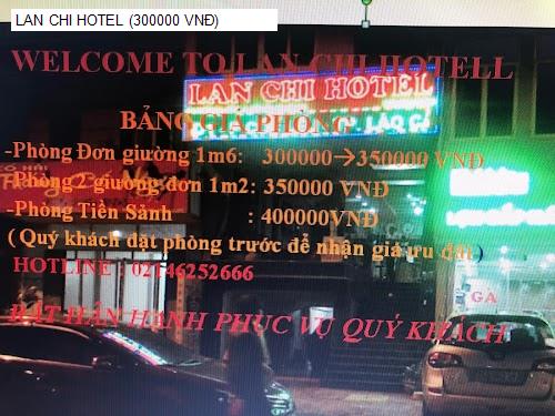 Bảng giá LAN CHI HOTEL (300000 VNĐ)