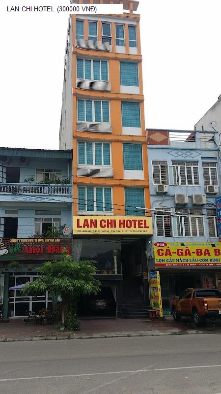 Nội thât LAN CHI HOTEL (300000 VNĐ)