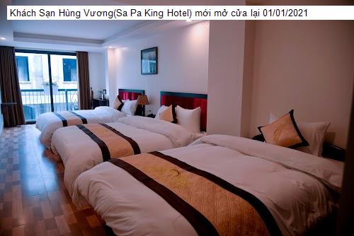 Bảng giá Khách Sạn Hùng Vương(Sa Pa King Hotel) mới mở cửa lại 01/01/2021