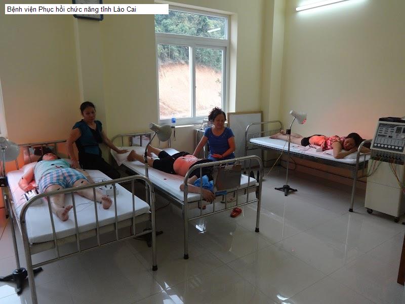 Bệnh viện Phục hồi chức năng tỉnh Lào Cai