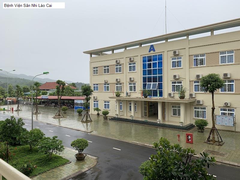 Bệnh Viện Sản Nhi Lào Cai