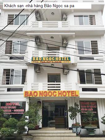 Khách sạn -nhà hàng Bảo Ngọc sa pa
